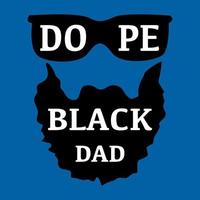 Dope Black Dad Zitat. Vatertag vektor