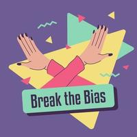 Bewegung gegen Diskriminierung. Break the Bias-Slogan 1970 im Retro-Stil. Verbündeter Frauenfeminismus. Konzept der Vielfalt und Gleichheit. Internationaler Frauentag. vektor