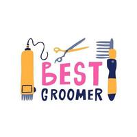 beste Groomer-Vektorillustration. hundepflegewerkzeuge mit handgezeichneter beschriftung. Haustierpflegekonzept. vektor