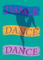 Silhouette einer Tänzerin. Hintergrund mit dem Texttanz. Mädchen tanzt modernen Tanz. illustration für tanzstudios, kreise, t-shirt-karten, streifen. vektor