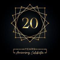 20 Jahre Jubiläumsfeier Design. 20-jähriges Jubiläumslogo mit goldenem Rahmen isoliert auf schwarzem Hintergrund. Vektordesign für Jubiläumsfeier, Geburtstagsfeier, Grußkarte. vektor