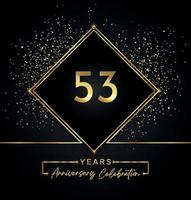 53 Jahre Jubiläumsfeier mit goldenem Rahmen und Goldglitter auf schwarzem Hintergrund. vektordesign für grußkarte, geburtstagsfeier, hochzeit, eventparty, einladung. 53 Jahre Jubiläumslogo. vektor