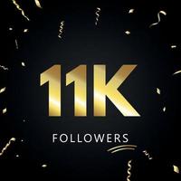 11k eller 11 tusen följare med guldkonfetti isolerad på svart bakgrund. gratulationskort mall för sociala nätverk vänner och följare. tack, följare, prestation. vektor