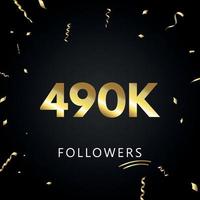 490.000 oder 490.000 Anhänger mit goldenem Konfetti isoliert auf schwarzem Hintergrund. Grußkartenvorlage für Freunde und Anhänger sozialer Netzwerke. Danke, Follower, Leistung. vektor