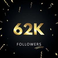 62.000 oder 62.000 Anhänger mit goldenem Konfetti isoliert auf schwarzem Hintergrund. Grußkartenvorlage für Freunde und Anhänger sozialer Netzwerke. Danke, Follower, Leistung. vektor