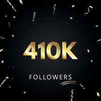 410k eller 410 tusen följare med guldkonfetti isolerad på svart bakgrund. gratulationskort mall för sociala nätverk vänner och följare. tack, följare, prestation. vektor