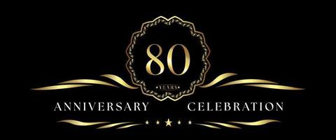 80 Jahre Jubiläumsfeier mit goldenem Zierrahmen isoliert auf schwarzem Hintergrund. vektordesign für grußkarte, geburtstagsfeier, hochzeit, eventparty, zeremonie. Logo zum 80-jährigen Jubiläum.