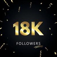 18k eller 18 tusen följare med guldkonfetti isolerad på svart bakgrund. gratulationskort mall för sociala nätverk vänner och följare. tack, följare, prestation. vektor