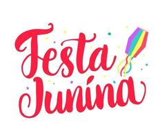 festa junina handbeschriftungszitat mit ballondekorationsvektorillustration. traditionelles brasilianisches sommerferienbanner. Junifest. vektor