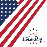 happy labor day vektor gratulationskort eller inbjudningskort. illustration av en amerikansk nationaldag med en USA-flagga.