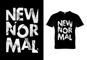 neuer normaler Typografie-T-Shirt-Designvektor vektor