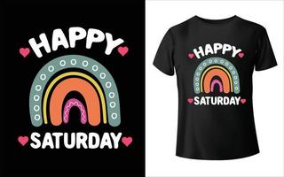 Happy Samstag T-Shirt Design Wochenname T-Shirt Design vektor