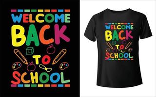 välkommen tillbaka till skolan t-shirt design skolvektor t-shirt vektor