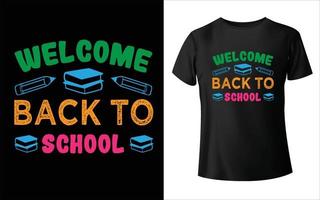 willkommen zurück zu schule t-shirt design schule vektor t-shirt