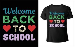 willkommen zurück zu schule t-shirt design schule vektor t-shirt