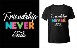 T-Shirt-Design zum Tag der glücklichen Freundschaft vektor