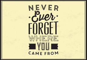 Never Forget Vector Typographic Poster