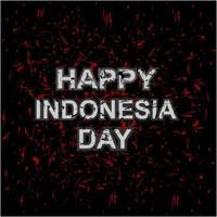 glücklicher indonesischer tag grußvektordesign. mit rotem Schmutzeffekt auf schwarzem Hintergrund vektor