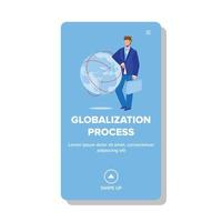 globaliseringsprocessen gör affärsman vektor