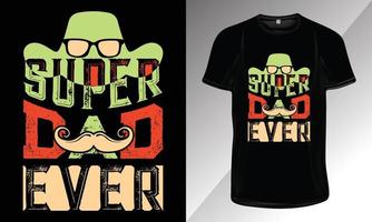 Super-Vater-Ever-Dad-Typografie-T-Shirt-Design, Typografie-T-Shirt-Design des Vatertags für den Druck vektor