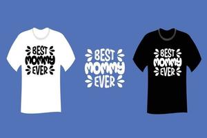 Bestes Mama-T-Shirt-Design aller Zeiten vektor