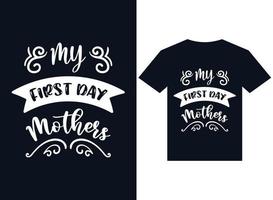 min första dag mammas t-shirt design typografi vektor illustration filer