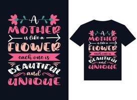 Eine Mutter ist wie eine Blume, jede schöne und einzigartige T-Shirt-Design-Typografie-Vektorillustration, vektor