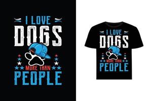 ich liebe hunde mehr als menschen hund liebt zitate t-shirt designvorlage vektor