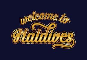 Willkommen auf den Malediven. worttext kreative schriftdesignillustration. Willkommensschild