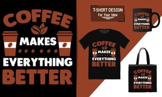 Kaffee-T-Shirt-Design Kaffee-Vektor Kaffee-Liebhaber-T-Shirt Kaffee vektor