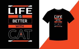 livet är bättre med katt-t-shirtdesign för kattälskare vektor