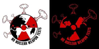 Atomwaffen auf dem Planeten testen. Protest gegen den Einsatz von Massenvernichtungswaffen. rundes logo, druck zum bedrucken von kleidung und postern. Vektor