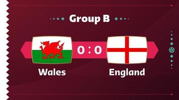 Spiel Wales gegen England. Fußballweltmeisterschaft 2022 gegen Mannschaften auf dem Fußballplatz. Intro-Sporthintergrund, Endplakat des Meisterschaftswettbewerbs, flache Vektorillustration vektor
