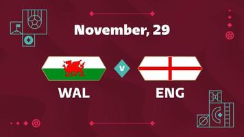 match mellan Wales och England. fotboll 2022 världsmästerskapsmatch mot lag på fotbollsplan. intro sport bakgrund, mästerskap konkurrens sista affisch, platt stil vektor illustration