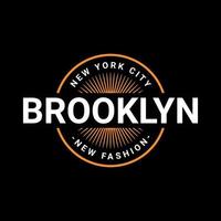 brooklyn skrivdesign, lämplig för screentryck av t-shirts, kläder, jackor och andra vektor