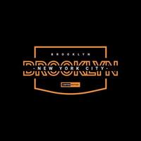 Brooklyn-Schreibdesign, geeignet für den Siebdruck von T-Shirts, Kleidung, Jacken und anderen vektor