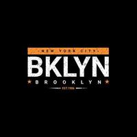 Brooklyn-Schreibdesign, geeignet für den Siebdruck von T-Shirts, Kleidung, Jacken und anderen vektor