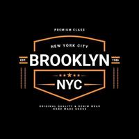 Brooklyn-Schreibdesign, geeignet für den Siebdruck von T-Shirts, Kleidung, Jacken und anderen vektor