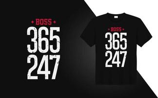 Boss 365 247 Vintage Grunge Armee T-Shirt Design für T-Shirt Druck, Bekleidungsmode, Poster, Wandkunst. Vektorillustrationskunst für T-Shirt. vektor