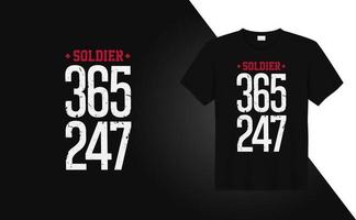 Soldat 365 247 Vintage-Grunge-Armee-T-Shirt-Design für T-Shirt-Druck, Kleidungsmode, Poster, Wandkunst. Vektorillustrationskunst für T-Shirt.