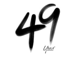 49 Jahre Jubiläumsfeier Vektorvorlage, 49 Jahre Logodesign, 49. Geburtstag, schwarze Buchstaben Zahlen Pinselzeichnung handgezeichnete Skizze, Nummer Logo Design Vektorillustration vektor