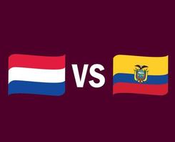 nederländerna och ecuador flagga band symbol design Europa och latinamerika fotboll final vektor europeiska och latinamerikanska länder fotbollslag illustration