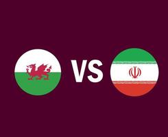 wales und iran flag symbol design europa und asien fußball finale vektor europäische und asiatische länder fußballmannschaften illustration