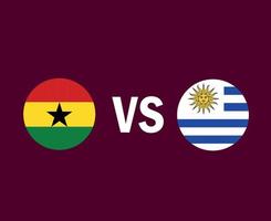 ghana och uruguay flaggsymbol design latinamerika och afrika fotboll final vektor latinamerikanska och afrikanska länder fotbollslag illustration