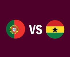 portugal och ghana flaggsymbol design afrikansk och europeisk fotboll final vektor afrikanska och europeiska länder fotbollslag illustration