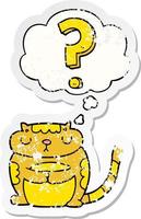 Cartoon-Katze mit Fragezeichen und Gedankenblase als beunruhigter, abgenutzter Aufkleber vektor