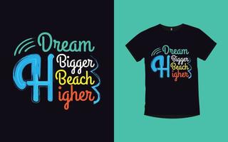 inspirierende Zitate modernes Typografie-Vektor-T-Shirt-Design vektor