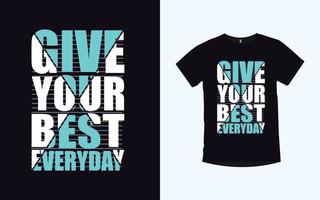 inspirerande citat modern typografi vektor t-shirt design