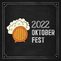oktoberfest 2022 - bierfest. handgezeichnete Doodle-Elemente. deutscher traditioneller feiertag. Farbfass Bier auf einer schwarzen Kreidetafel mit Schriftzug. vektor