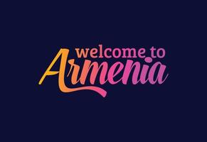 välkommen till armenien ordtext kreativ teckensnittsdesignillustration. välkomstskylt vektor